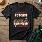 Houseplants and Homicide T-Shirt