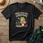 Toad-ally Into Gardening T-Shirt