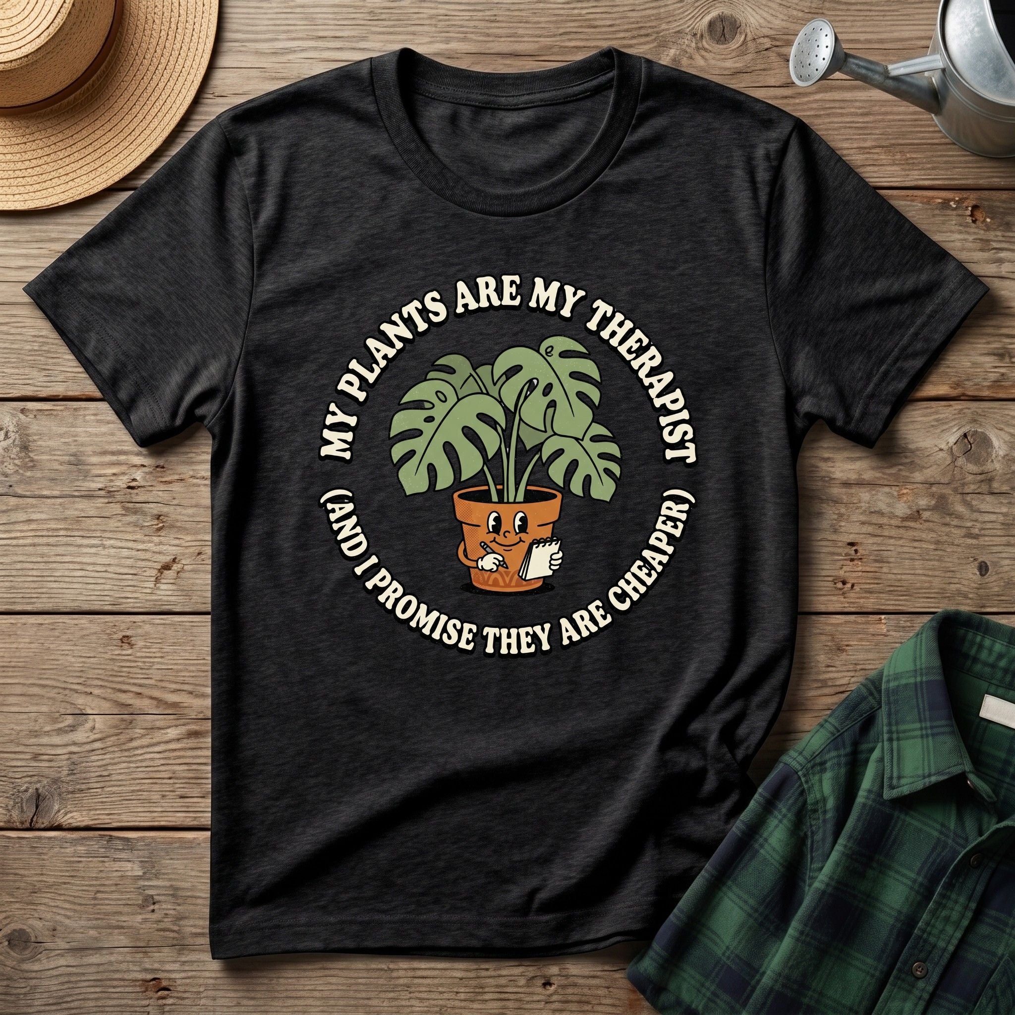 My Plants Are My Therapist T-Shirt