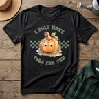 I Only Have Pies For You T-Shirt