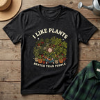 I Like Plants Better Than People T-Shirt