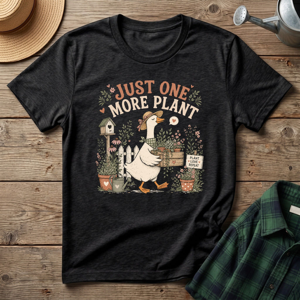 Just One More Plant T-Shirt