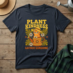 Plant Kindness T-Shirt