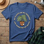 My Plants Are My Therapist T-Shirt