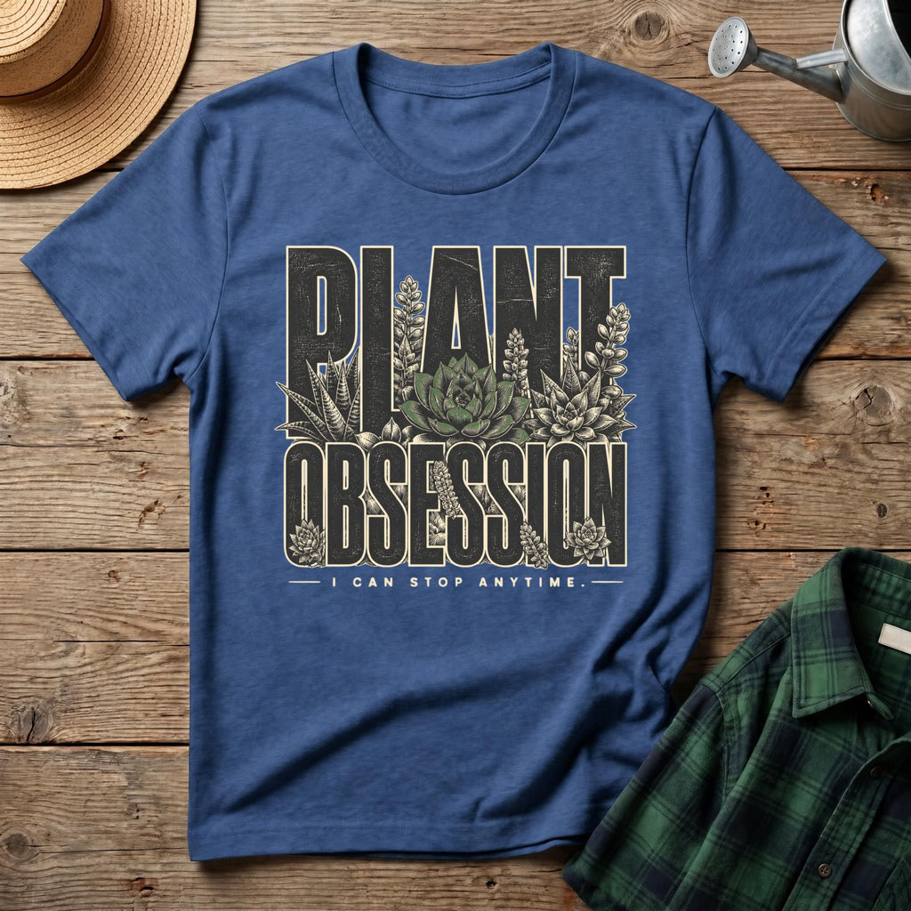 Plant Obsession T-Shirt