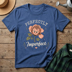 Perfectly Imperfect T-Shirt