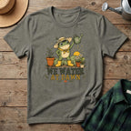 We Water At Dawn T-Shirt
