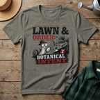 Lawn & Order T-Shirt
