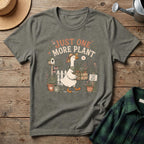 Just One More Plant T-Shirt