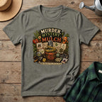 Murder, Mystery & Mulch T-Shirt
