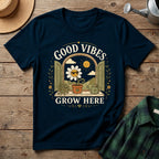 Good Vibes Grow Here T-Shirt
