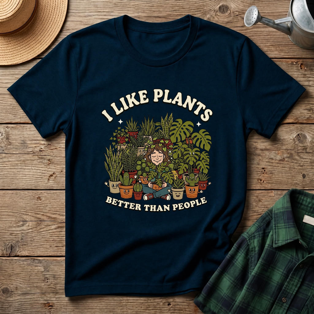 I Like Plants Better Than People T-Shirt