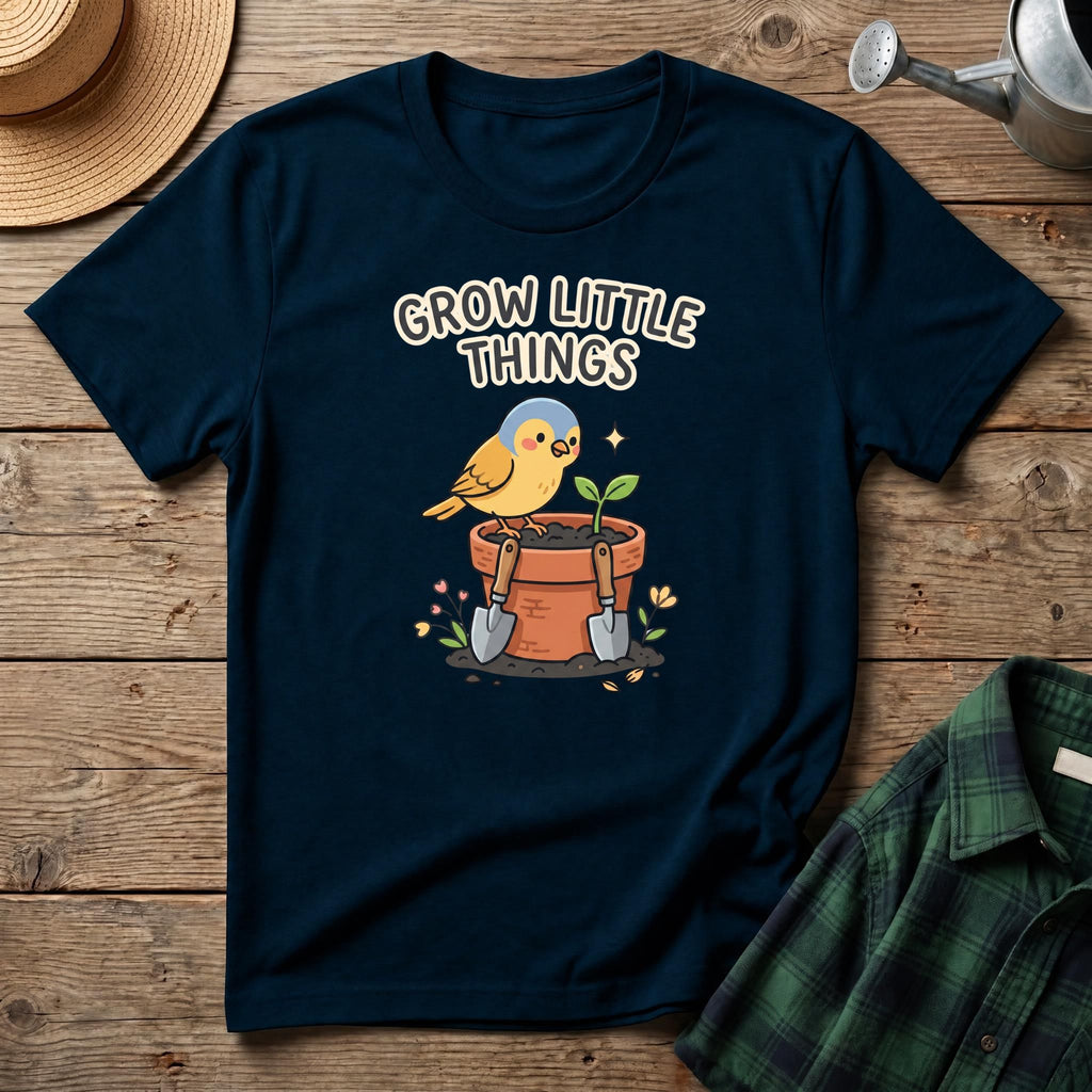 Grow Little Things T-Shirt