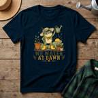 We Water At Dawn T-Shirt