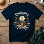 Gardening Is My Therapy T-Shirt
