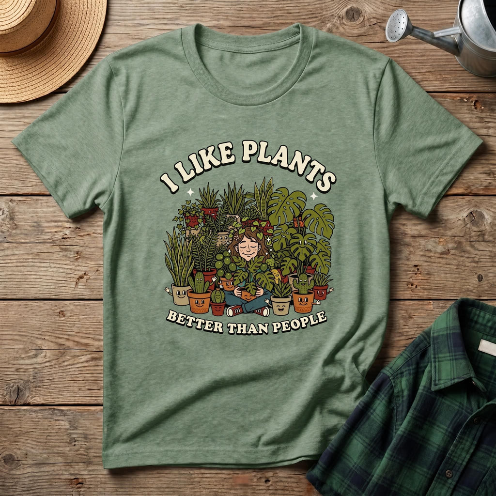 I Like Plants Better Than People T-Shirt