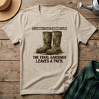 Clean Boots Are For Amateurs T-Shirt