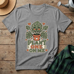 Plant One On Me T-Shirt