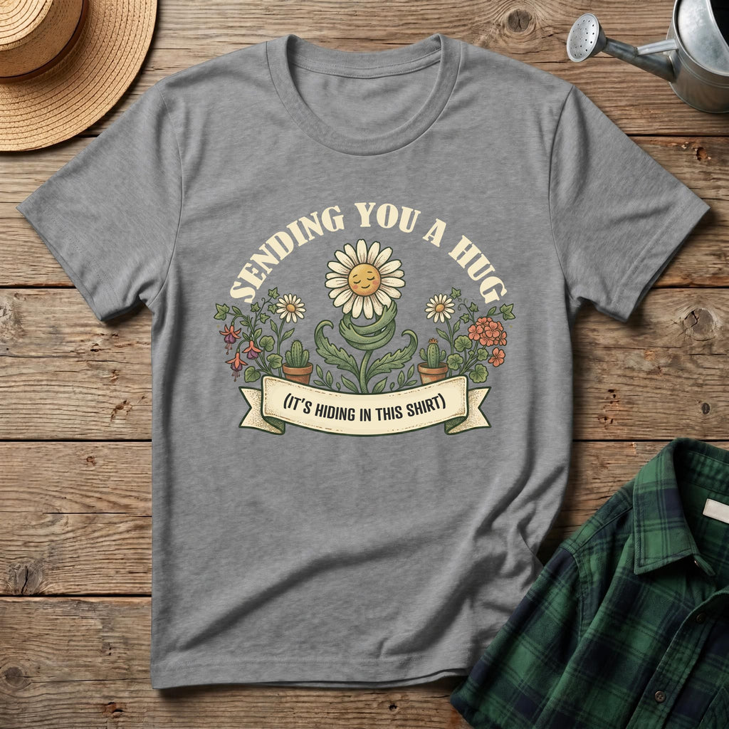 Sending You A  Hug T-Shirt