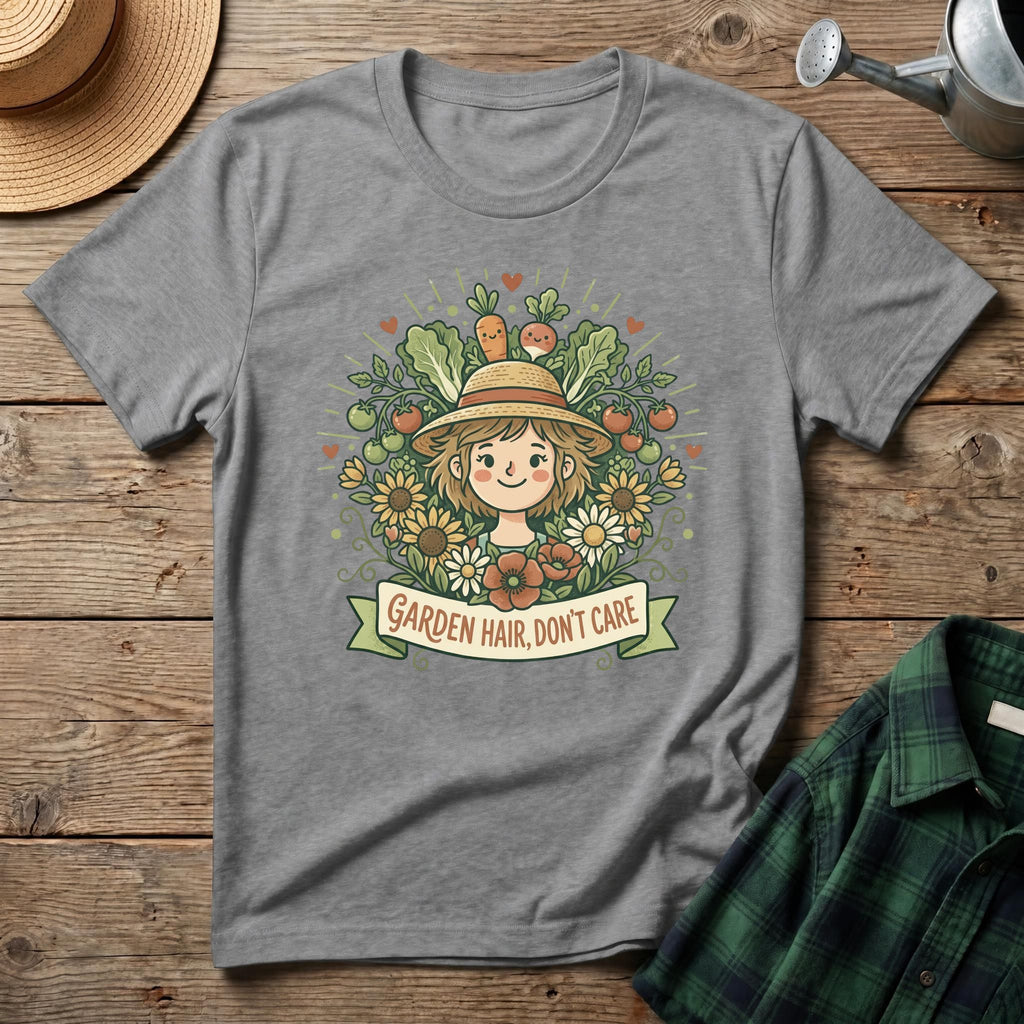 Garden Hair, Don't Care T-Shirt