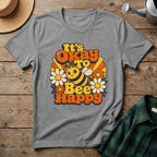 It's Okay To Bee Happy T-Shirt