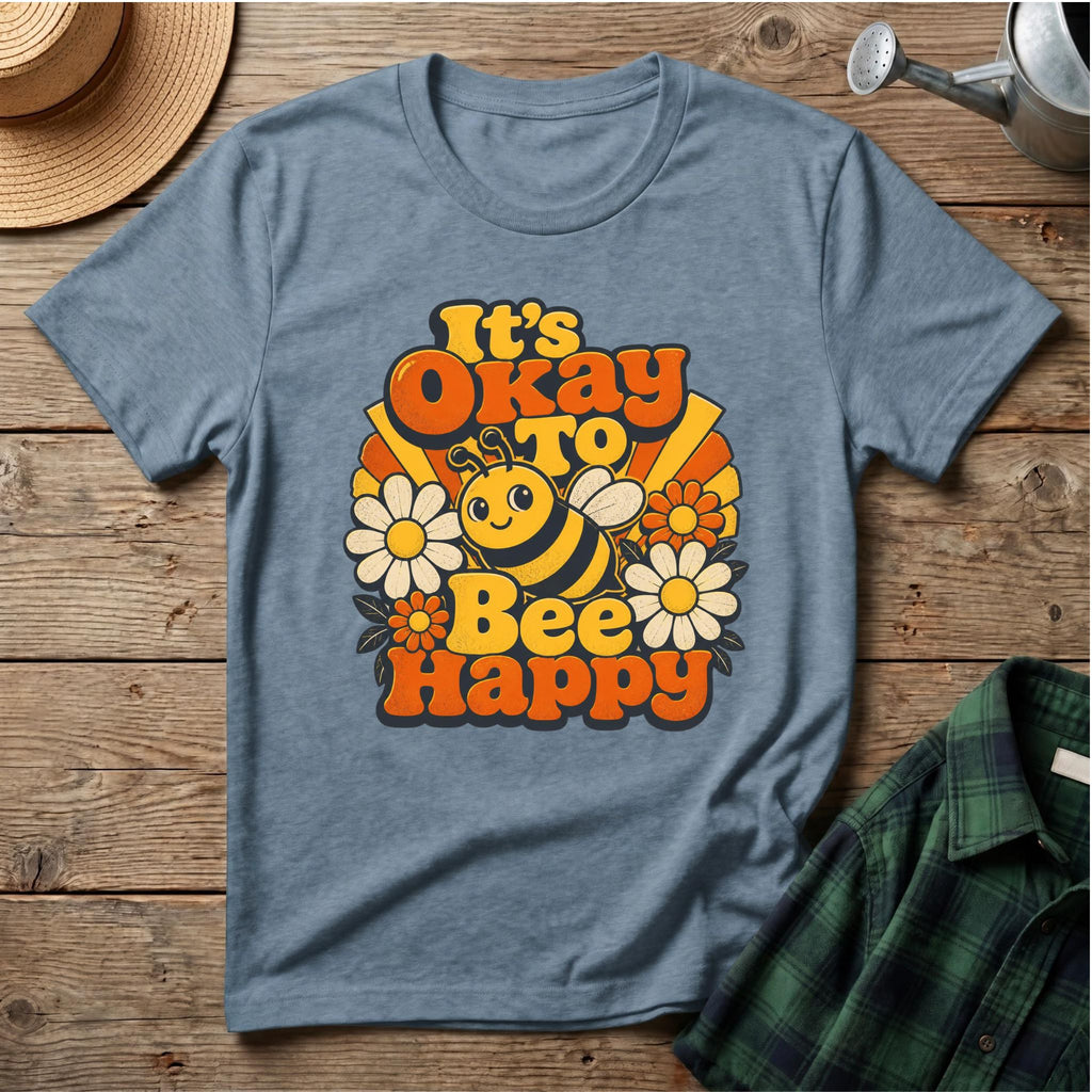 It's Okay To Bee Happy T-Shirt