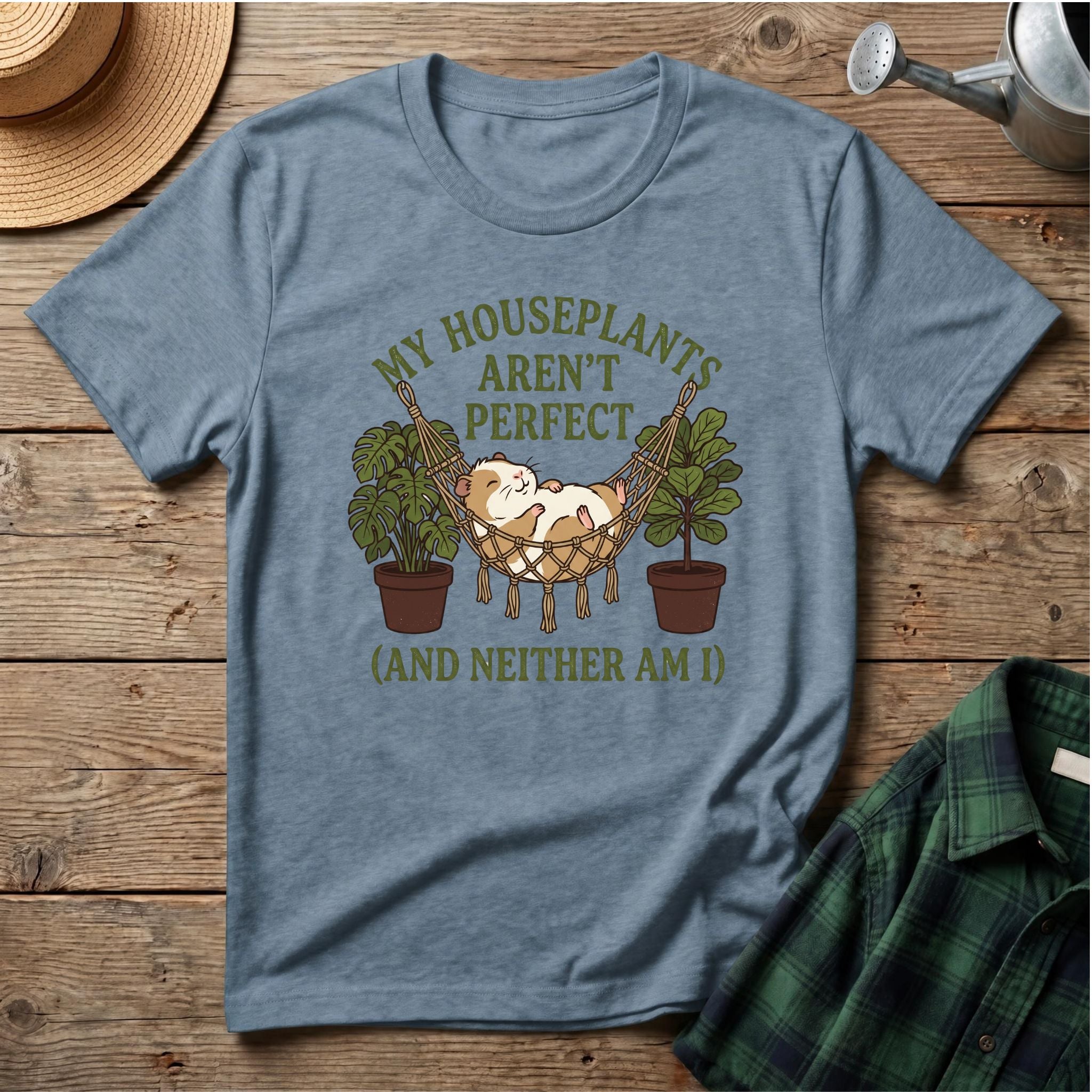 My Houseplants Aren't Perfect T-Shirt