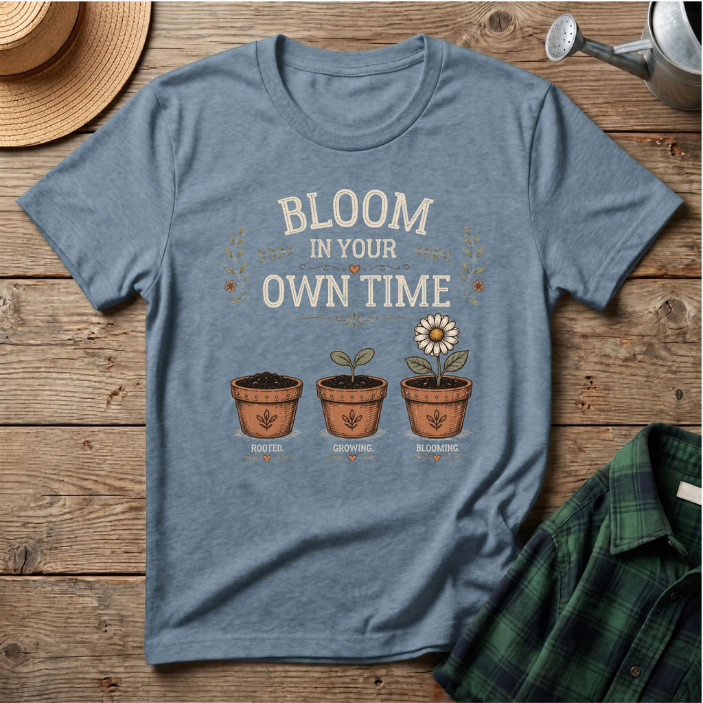 Bloom In Your Own Time T-Shirt