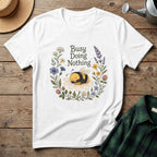 Busy Doing Nothing T-Shirt