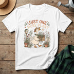 Just One More Plant T-Shirt