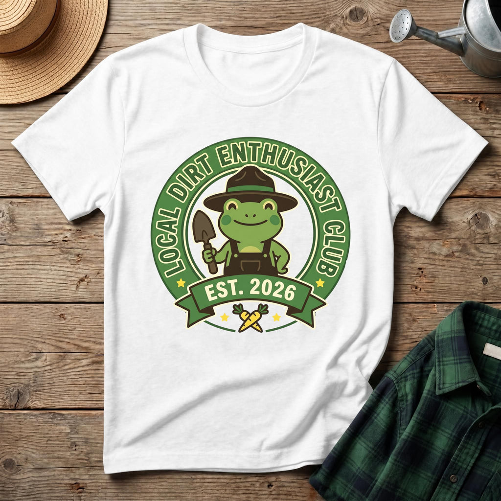 Local Dirt Enthusiast Club T-Shirt